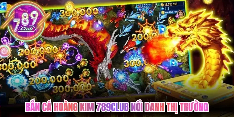 Bắn Cá Hoàng Kim 789Club – Đại Dương Săn Boss Xanh Chín 2 789club Bắn cá hoàng kim 789club nổi danh thị trường