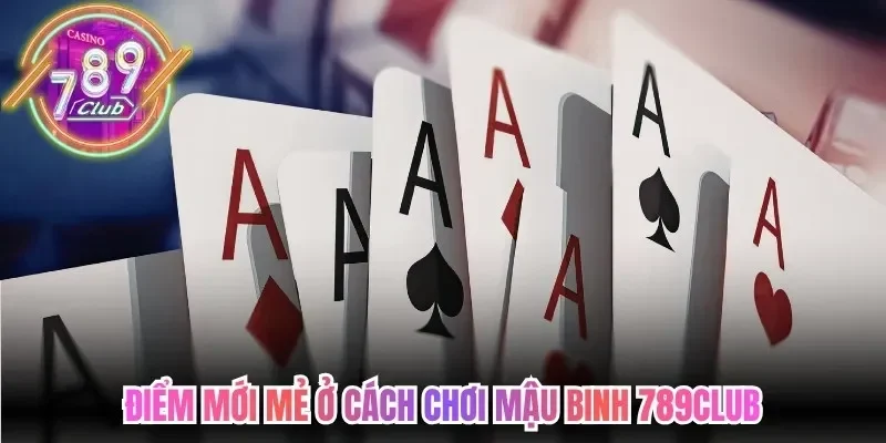 Cách Chơi Mậu Binh 789Club - Tổ Hợp Bài Quan Trọng 2026 2 789club Điểm mới mẻ ở cách chơi mậu binh 789Club