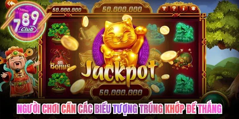 Nổ Hũ Thần Tài 789Club - Chinh Phục Kho Báu Triệu Đô 3 789club Người chơi cần các biểu tượng trúng khớp để thắng